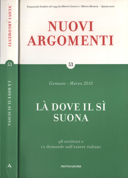 Nuovi argomenti n. 53 Là dove il sì suona