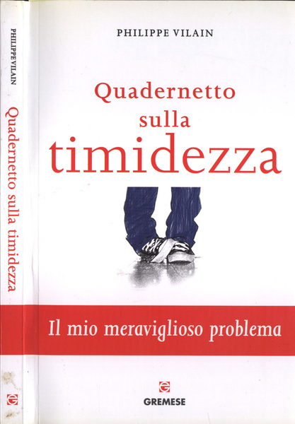 Quadernetto sulla timidezza Il mio meraviglioso problema