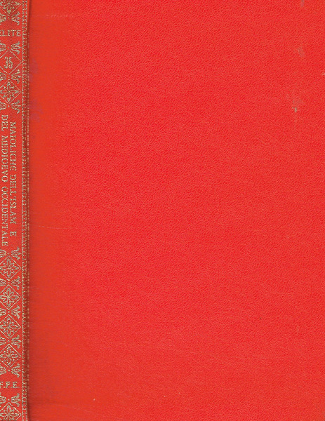 Maioliche dell'Islam e del Medioevo occidentale