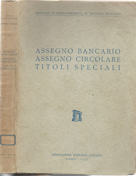 Assegno bancario - Assegno circolare - Titoli speciali