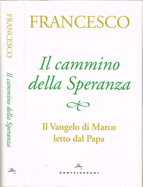 Il cammino della Speranza Il Vangelo di Marco letto dal …