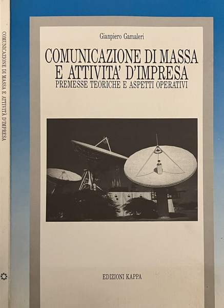 Comunicazione di massa e attività d'impresa Premesse teoriche e aspetti …