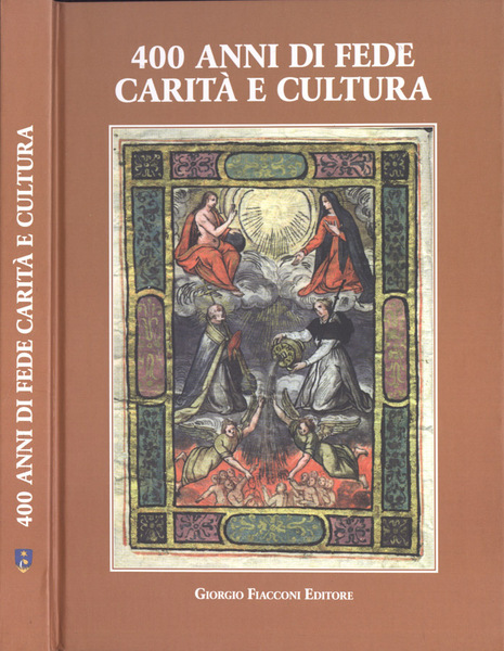 400 anni di fede, carità e cultura