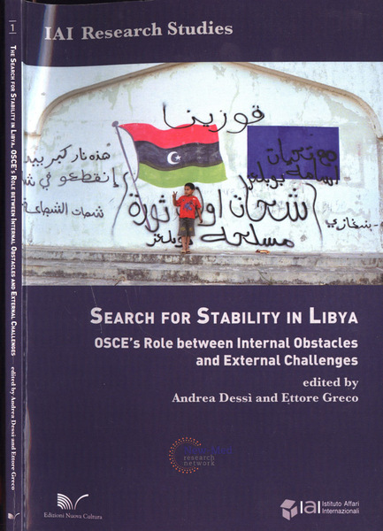 Search for stability in Lybia OSCE' s role between internal …