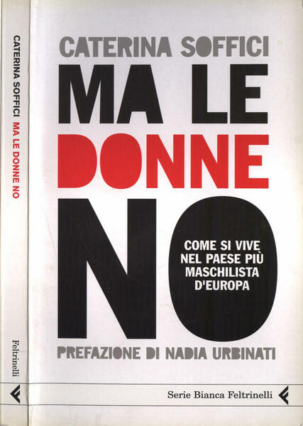 Ma le donne no Come si vive nel paese più …