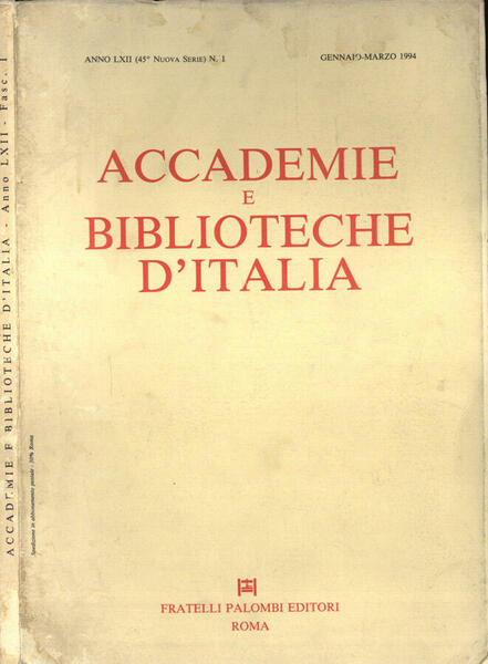 Accademie e biblioteche d' Italia Anno LXII n. 1
