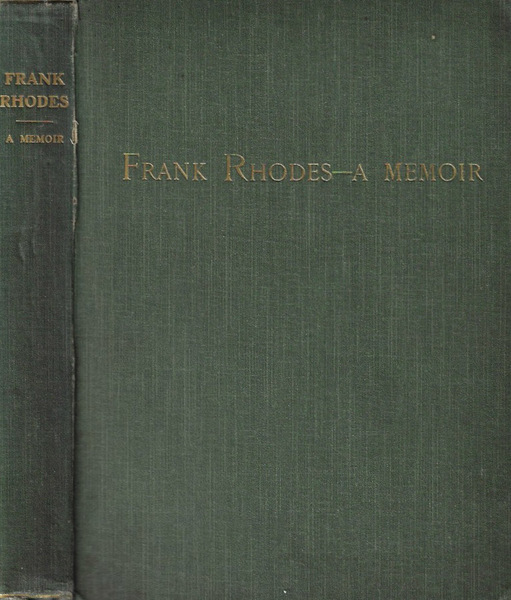 Frank Rhodes. A Memoir