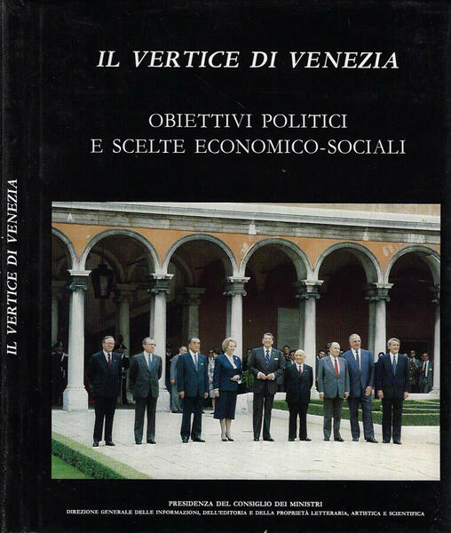 Il vertice di Venezia. Obiettivi politici e scelte economico - …