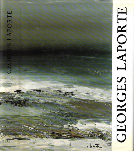 Georges Laporte. Un univers de pulsions vol. II