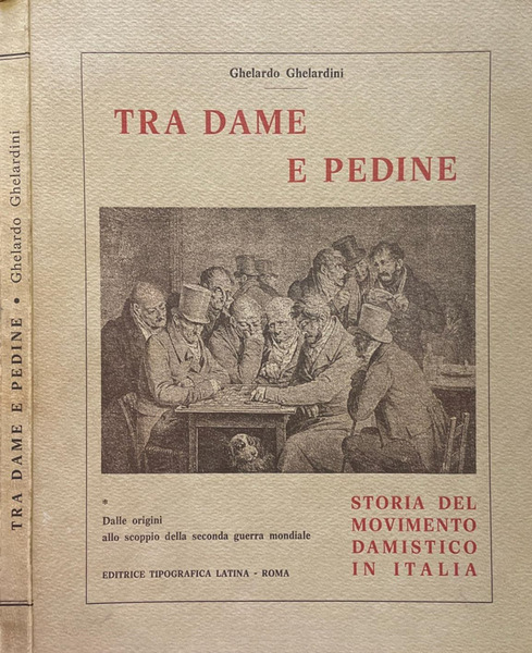 Tra dame e pedine - Storia del movimento damistico in …