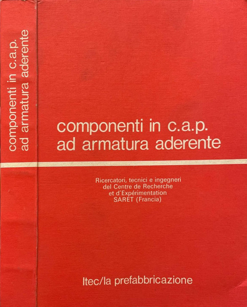 Componenti in c.a.p. ad armatura aderente