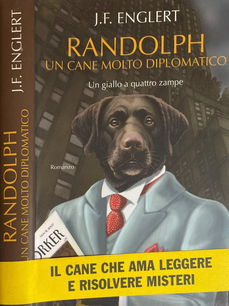 Randolph Un cane molto diplomatico