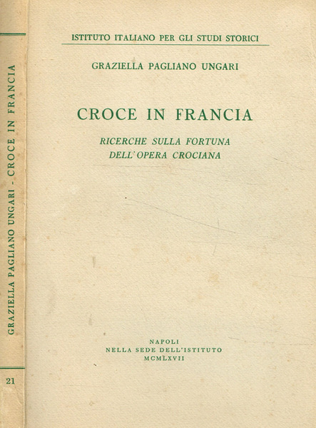 Croce in Francia Ricerche sulla fortuna dell'opera crociana