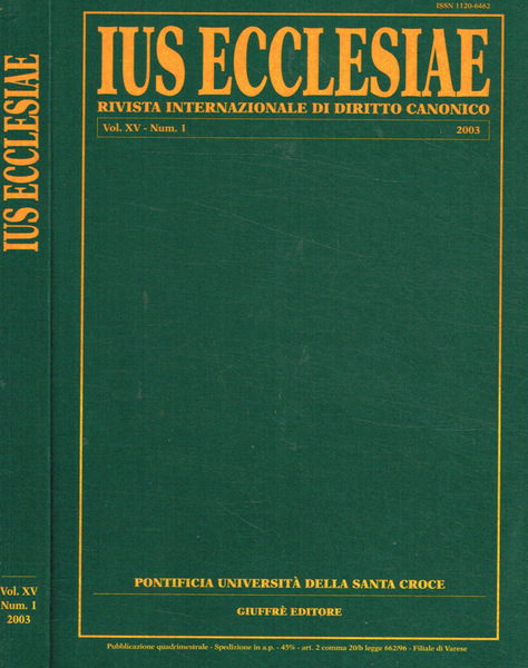 Ius ecclesiae, rivista internazionale di diritto canonico. Vol.XV, num.1, gennaio-aprile …