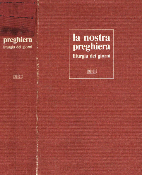 La nostra preghiera Liturgia dei giorni