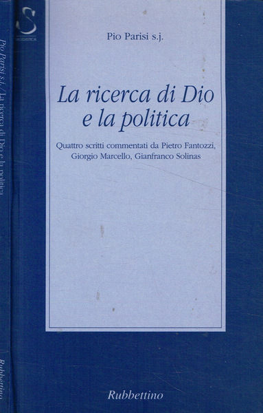 La ricerca di Dio e la politica