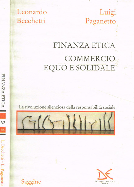 Finanza etica. Commercio equo e solidale La rivoluzione silenziosa della …