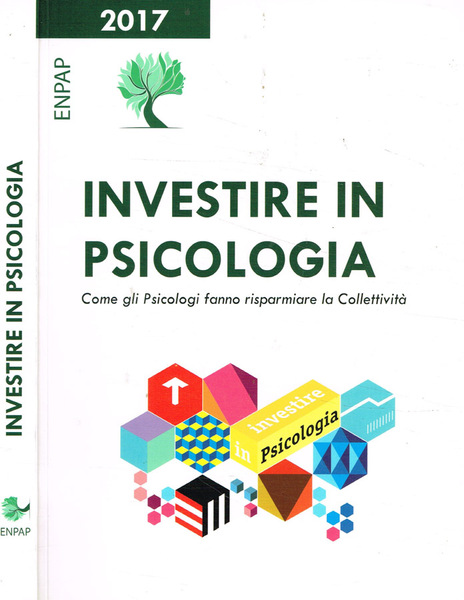 Investire in psicologia Come gli psicologi fanno risparmiare la collettività