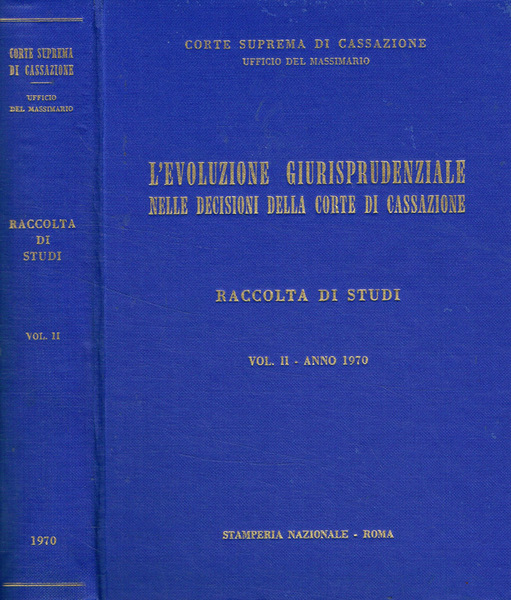 L'Evoluzione giurisprudenziale nelle decisioni della corte di cassazione. Raccolta di …
