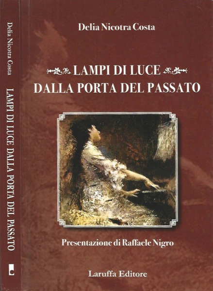 Lampi di luce dalla porta del passato