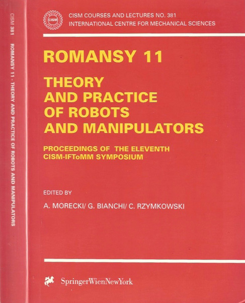 Romansy 11. Theory and Practice of Robots and Manipulators
