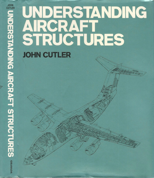 Understanding Aircraft Structures