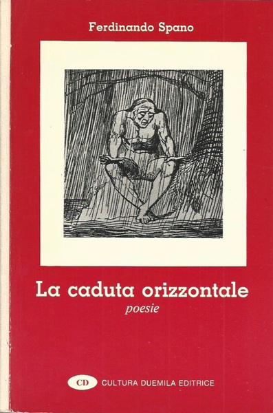 La caduta orizzontale Poesie