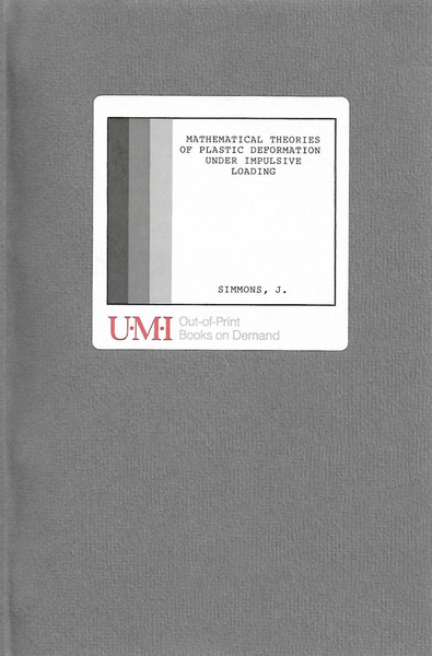 Mathematical Theories of plastic deformation under impulsive loading