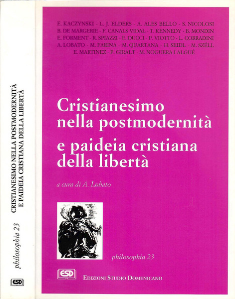 Cristianesimo nella postmodernità e paideia cristiana della libertà