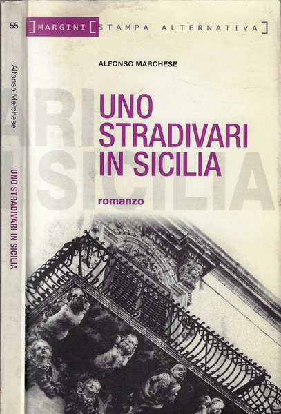 Uno stradivari in Sicilia