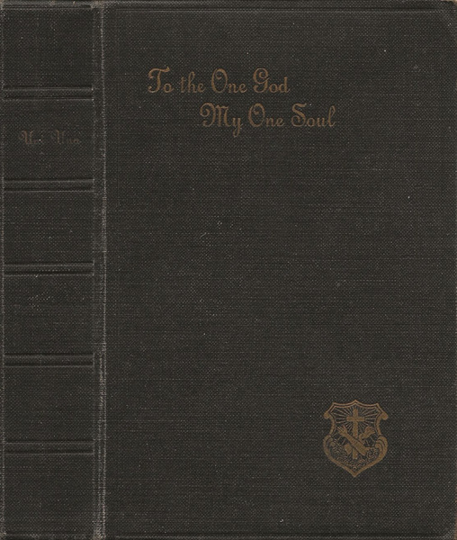 Uni Una! To the one god my one soul!