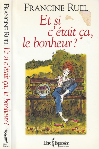 Et si c'était ca, le bonheur?