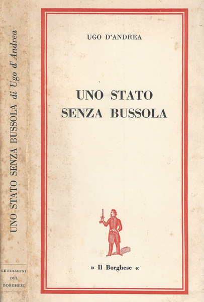 Uno stato senza bussola 1945-1965: vent'anni di politica estera