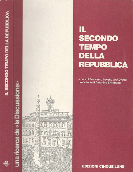 Il Secondo Tempo della Republica Una ricerca de " la …