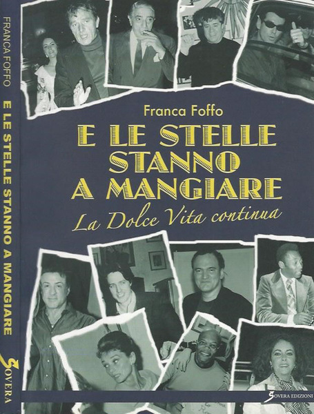 E le Stelle stanno a mangiare La dolce vita continua