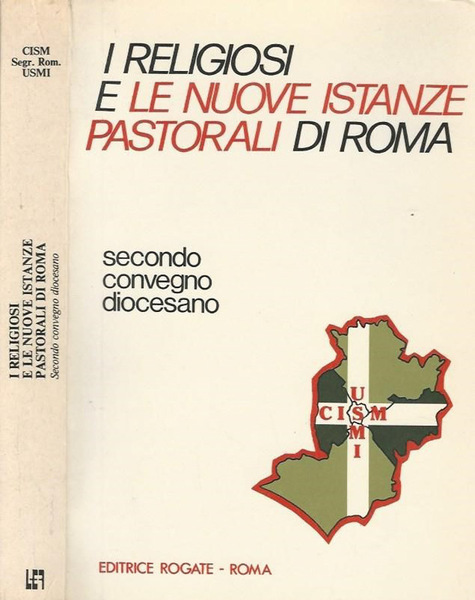 I Religiosi e le nuove istanze Pastorali di Roma, Atti …