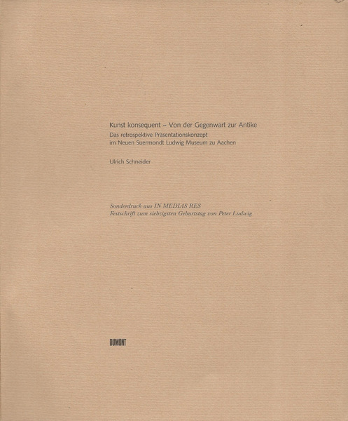 Kunst konsequent - Von der Gegenwart zur Antike