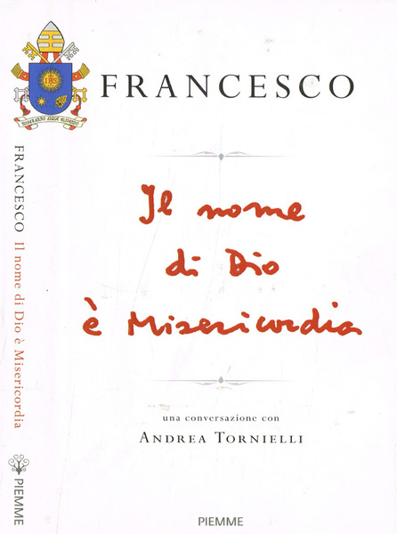Il nome di Dio è misericordia