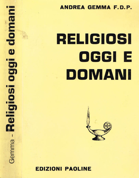 RELIGIOSI OGGI E DOMANI
