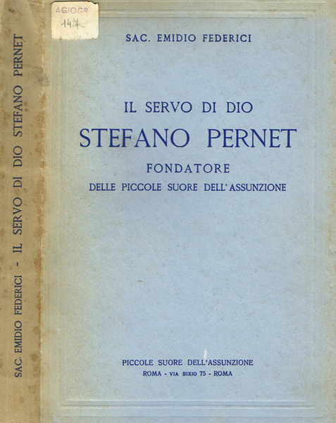IL SERVO DI DIO STEFANO PERNET FONDATORE DELLE PICCOLE SUORE …