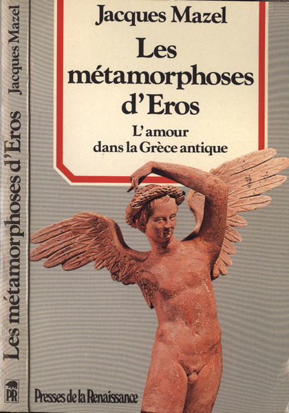 Les mètamorphoses d' Eros