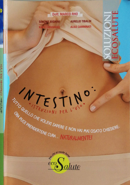 INTESTINO: ISTRUZIONI PER L'USO
