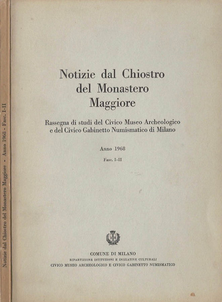 Notizie dal chiostro del Monastero maggiore, fascicolo I - II