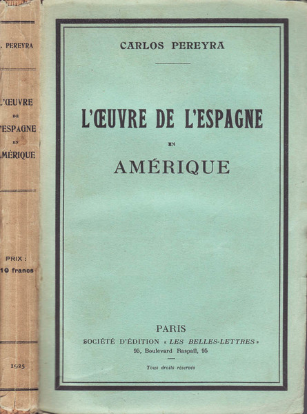L'OEUVRE DE L'ESPAGNE EN AMERIQUE