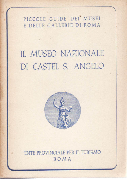 IL MUSEO NAZIONALE DI CASTEL S. ANGELO