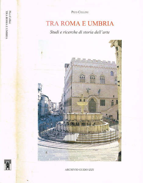 Tra Roma e Umbria
