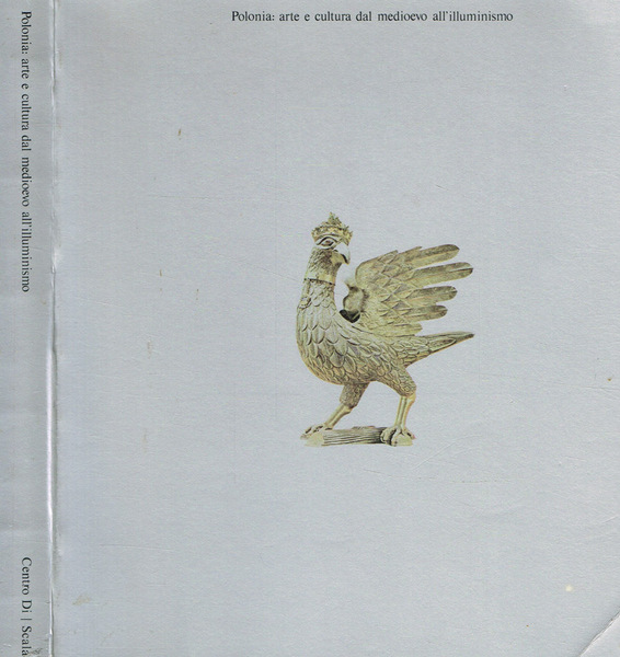 Polonia: arte e cultura dal medioevo all'illuminismo