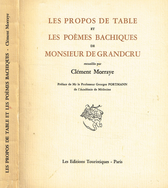 Les propos de table et les poemes bachiques de monsieur …