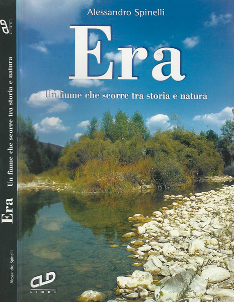 Era - Un fiume che scorre tra storia e natura