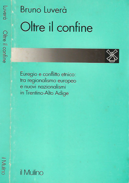 Oltre il confine: tra regionalismo europeo e nuovi nazionalismi in …